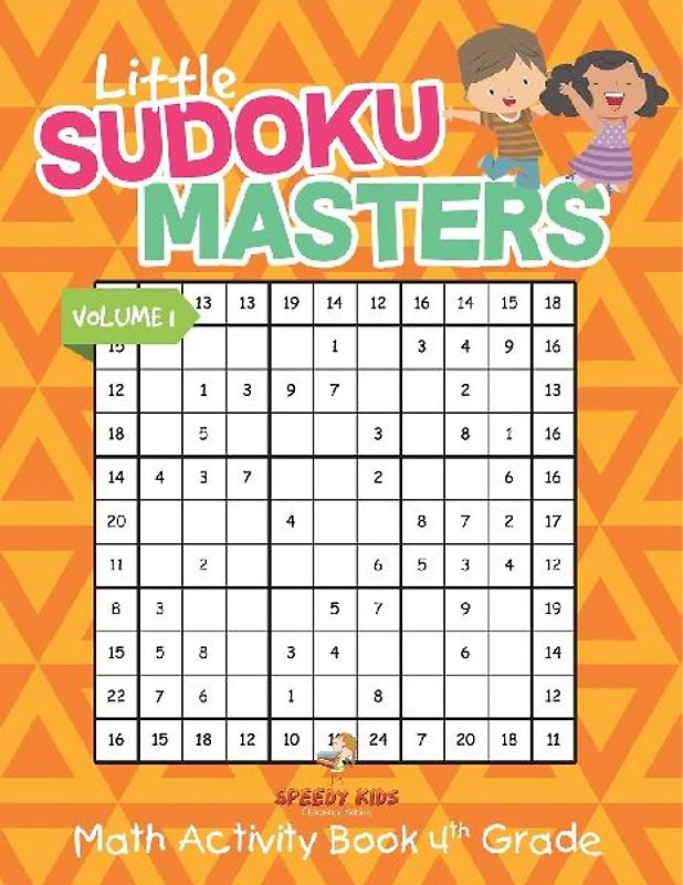 Little Sudoku Masters - Math Activity Book 4th Grade - Volume 1