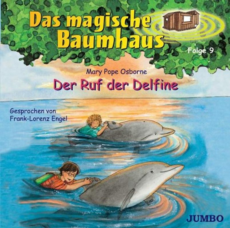 Frank-Lorenz Engel - Das Magische Baumhaus 9/Delfine,der Ruf der