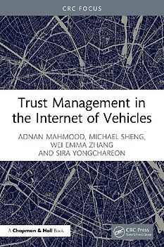 Trust Management in the Internet of Vehicles