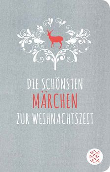 Die schönsten Märchen zur Weihnachtszeit