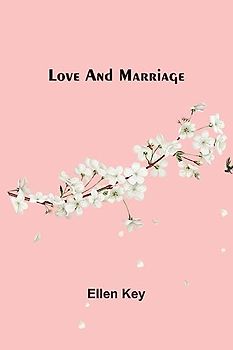 Love and Marriage