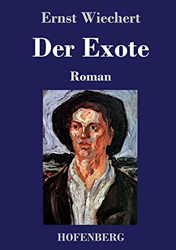Der Exote: Roman