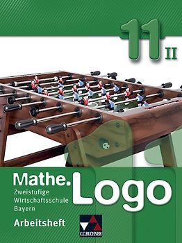 Mathe.Logo Wirtschaftsschule Bayern / Mathe.Logo Wirtschaftsschule AH 11/II