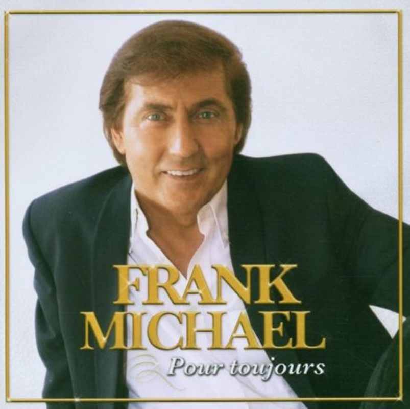 Frank Michael - Pour Toujours