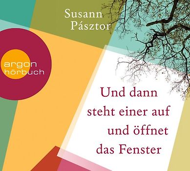 Und dann steht einer auf und öffnet das Fenster