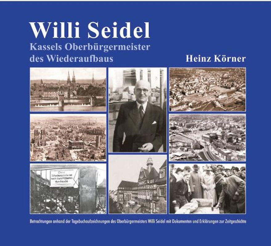 Kassels Oberbürgermeister des Wiederaufbaus