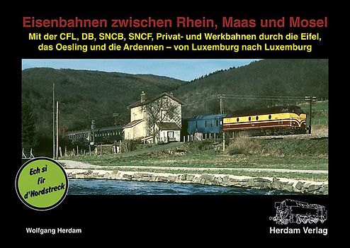 Eisenbahnen zwischen Rhein, Maas und Mosel