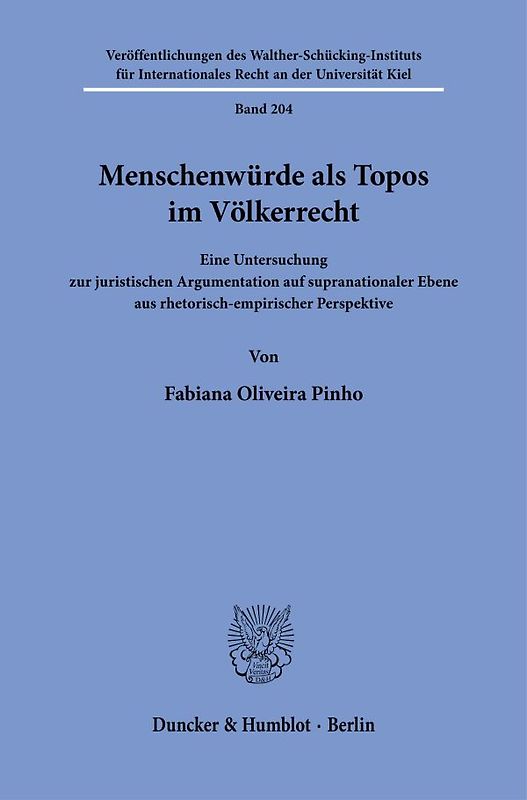 Menschenwürde als Topos im Völkerrecht.