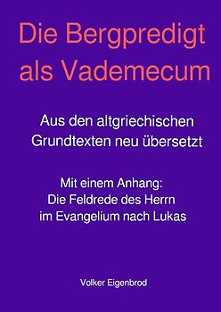 Die Bergpredigt als Vademecum