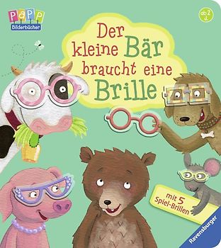 Der kleine Bär braucht eine Brille [inkl. 5 Spiel-Brillen]
