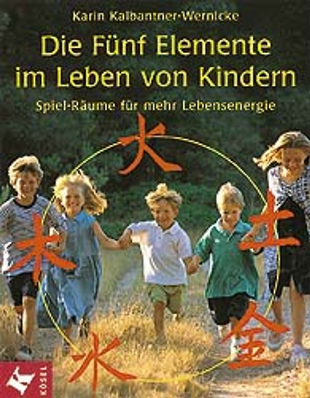 Die fünf Elemente im Leben von Kindern