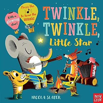 Twinkle Twinkle Little Star: A Musical Instrument Song Book (A Musical Instrument Sound Book)
