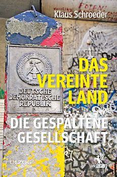 Das vereinte Land. Die gespaltene Gesellschaft