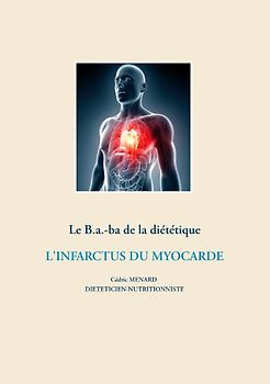 Le B.a.-ba de la diététique après un infarctus du myocarde