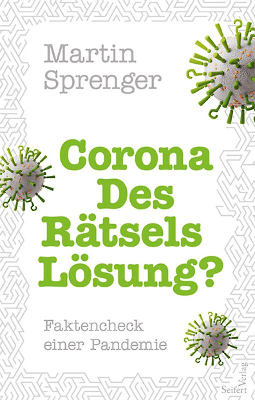 Corona – Des Rätsels Lösung?