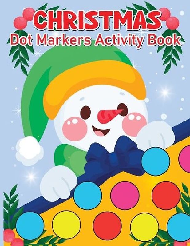 Christmas Dot Marker Activity Book for Kids Ages 2-5