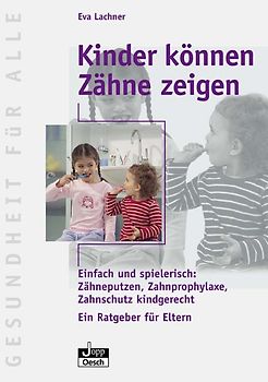 Kinder können Zähne zeigen