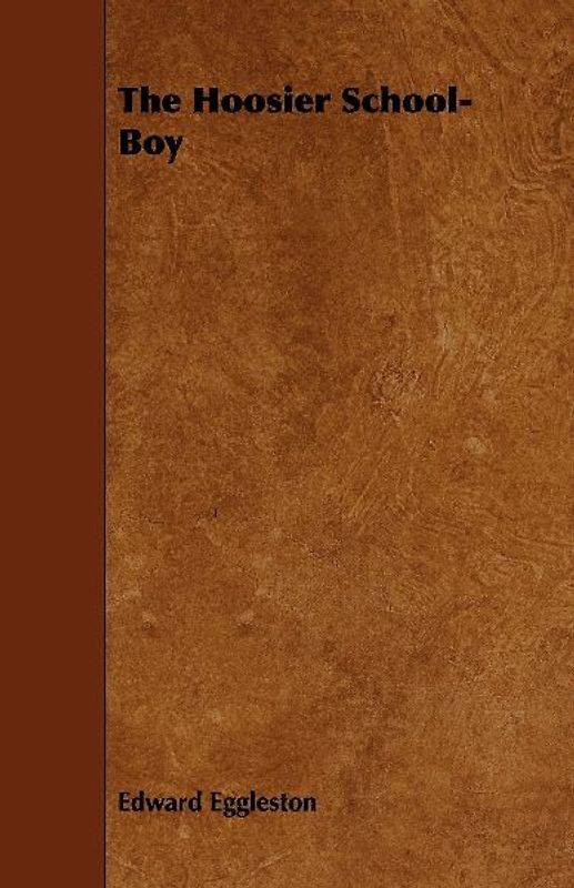 The Hoosier School-Boy