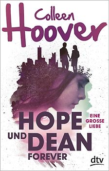 Hope und Dean forever – Eine große Liebe