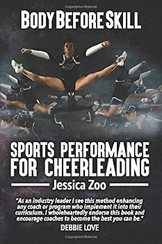 Body Before Skill: Sports Performance for Cheerleading
