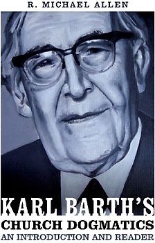 Karl Barth's Church Dogmatics