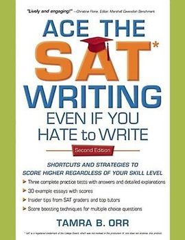 Ace the SAT Writing Even If You Hate to Write