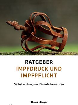 Ratgeber Impfdruck und Impfpflicht