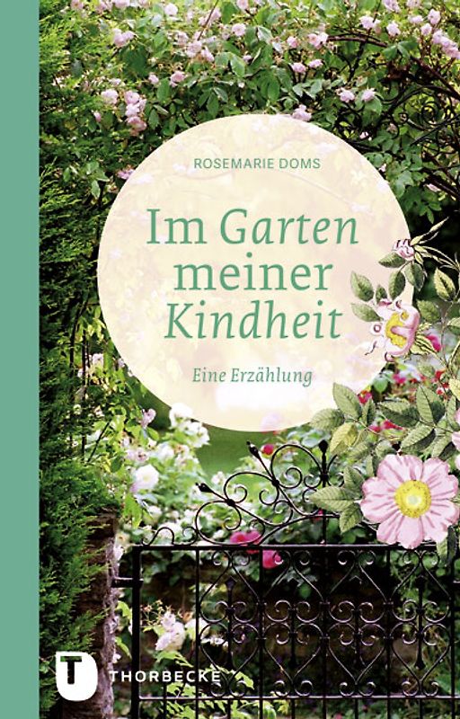 Im Garten meiner Kindheit