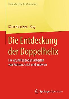 Die Entdeckung der Doppelhelix