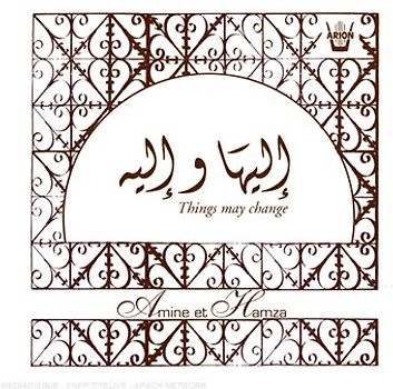 Amine & Hamza - Things May Change