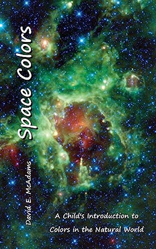 Space Colors: A Child's Introduction to Colors in the Natural World