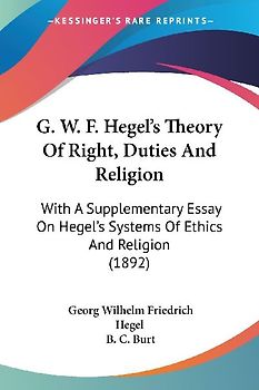 G. W. F. Hegel's Theory Of Right, Duties And Religion