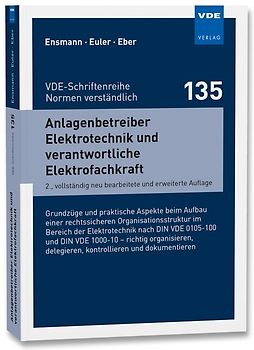 Anlagenbetreiber Elektrotechnik und verantwortliche Elektrofachkraft