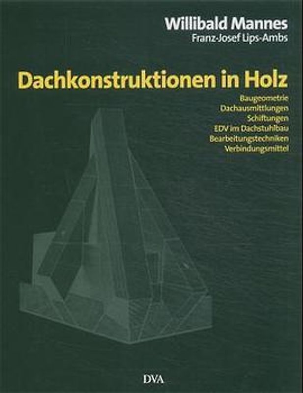 Dachkonstruktionen in Holz