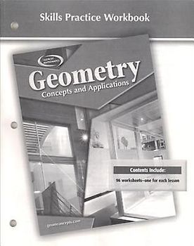 Geometry: Concepts and Applications, Skills Practice Workbook