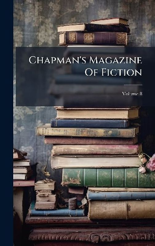 Chapman's Magazine Of Fiction