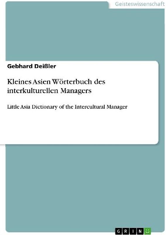 Kleines Asien Wörterbuch des interkulturellen Managers