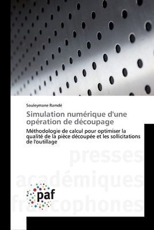 Simulation numérique d'une opération de découpage