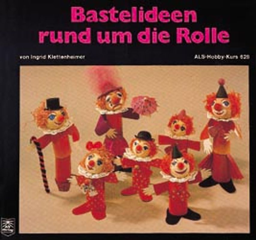 Bastelideen rund um die Rolle