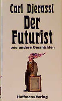 Der Futurist und andere Geschichten
