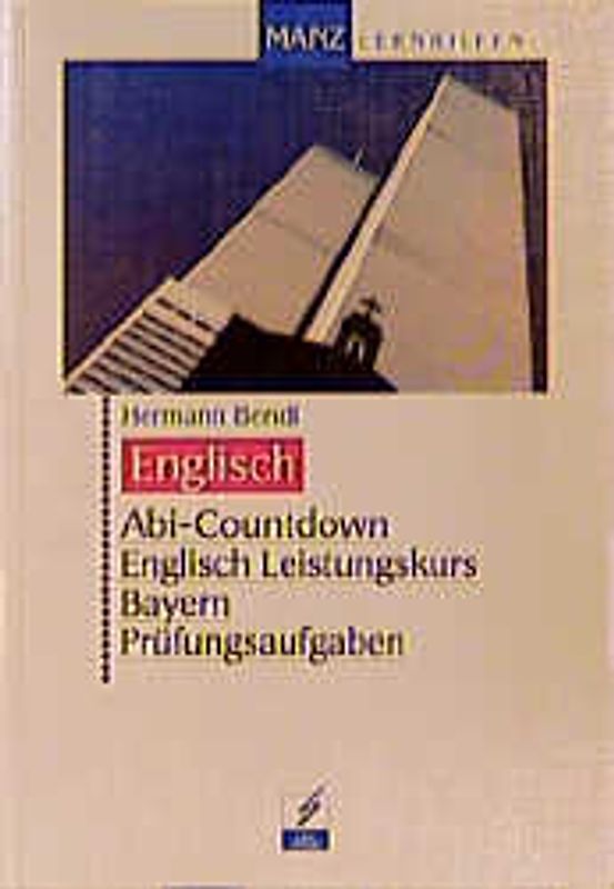 Abi-Countdown Englisch Leistungskurs Bayern Prüfungsaufgaben