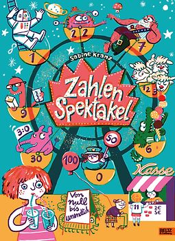 Zahlenspektakel. Von null bis unendlich