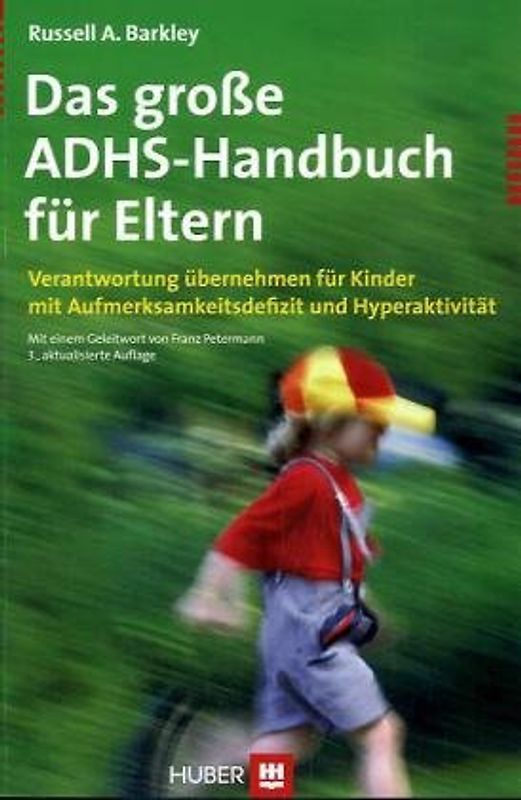 Das grosse ADHS-Handbuch für Eltern
