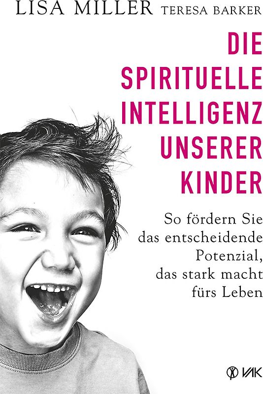 Die spirituelle Intelligenz unserer Kinder