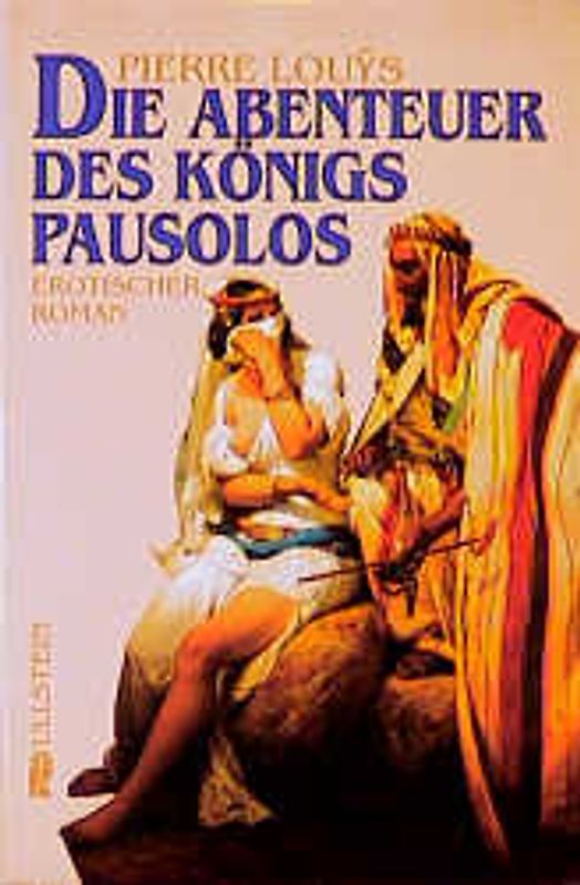 Die Abenteuer des Königs Pausolos. Erotischer Roman