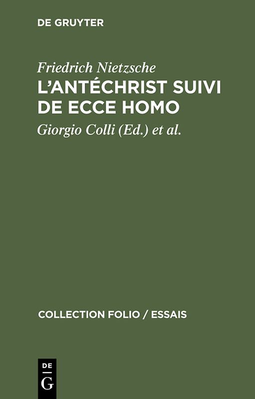 L’Antéchrist suivi de Ecce Homo