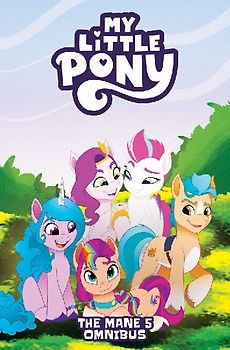 My Little Pony: The Mane 5 Omnibus