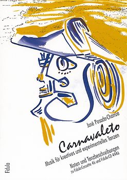 Carnavaleto. Musik für kreatives und experimentelles Tanzen. Noten und Tanzbeschreibungen