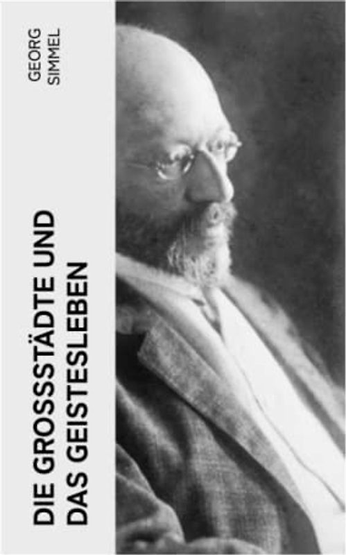 Die Großstädte und das Geistesleben