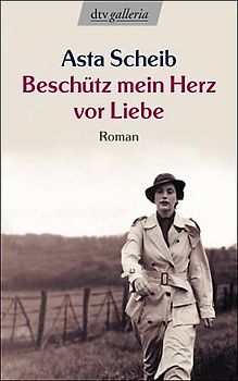 Beschütz mein Herz vor Liebe